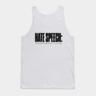 Hate speech Tank Top